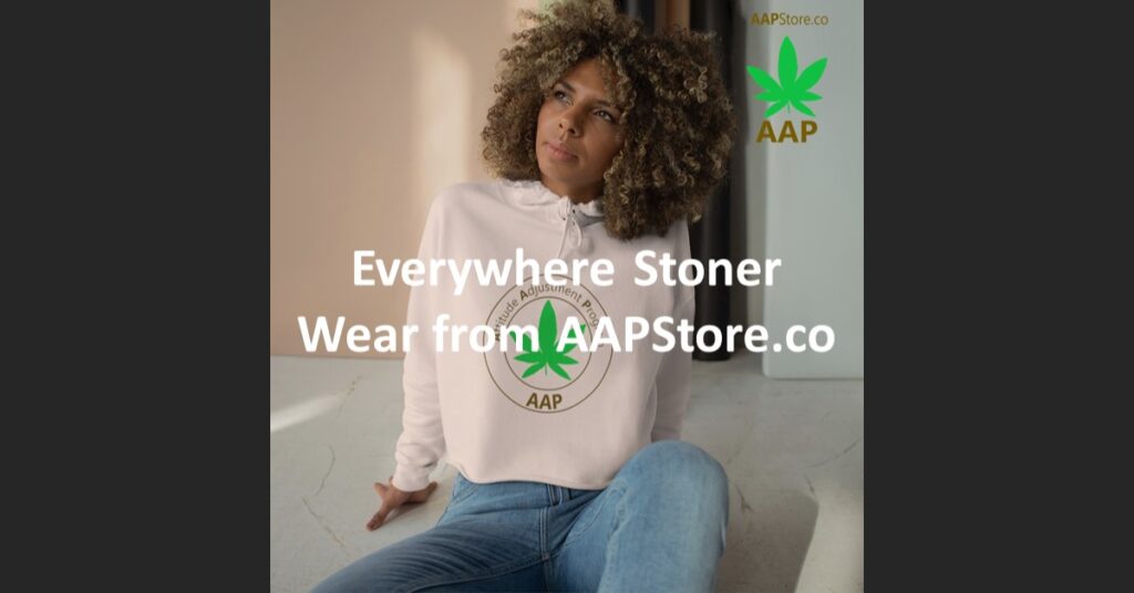 AAP Original Everywhere Stoner Wear