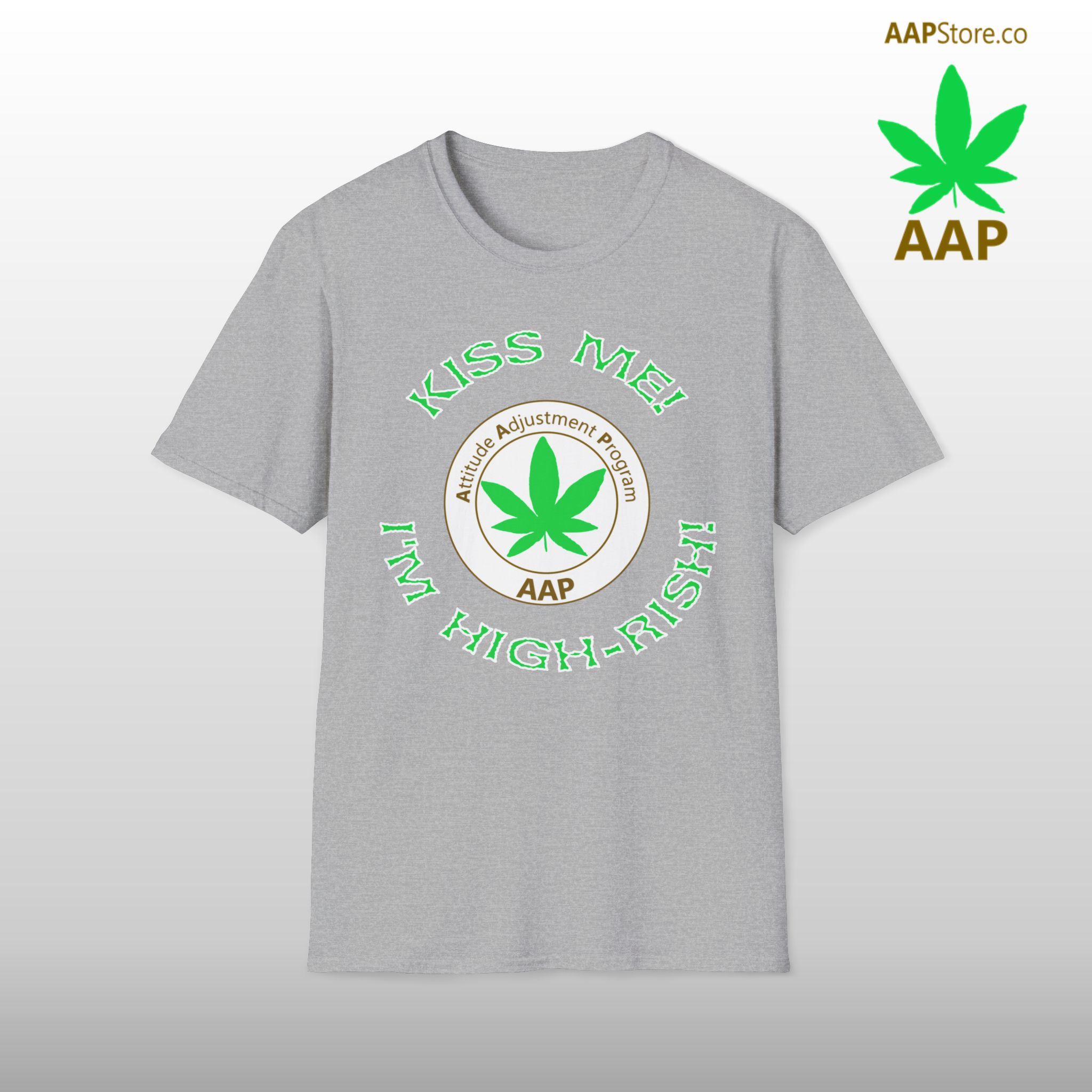 AAP Original Kiss Me I'm High-rish Stoner Tee - Image 3