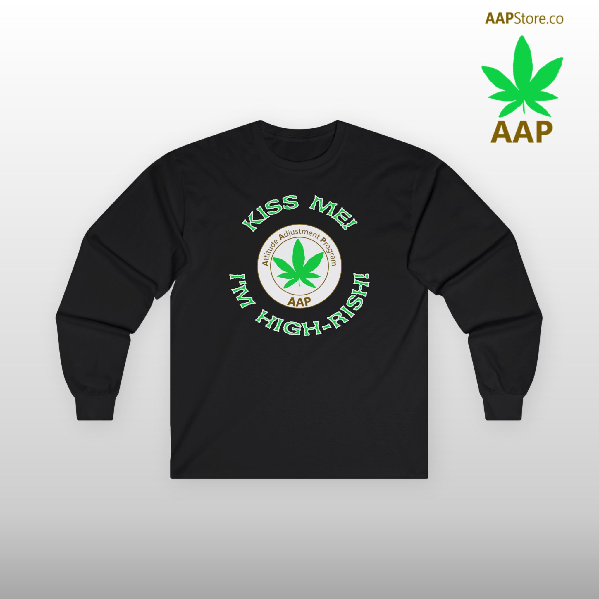 Kiss Me I'm Highrish Long Sleeve Tee