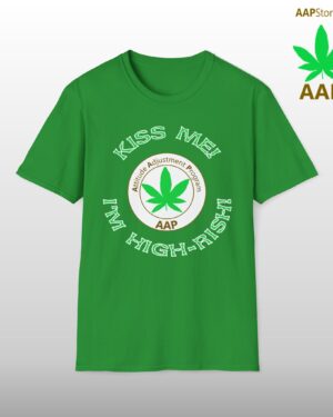 AAP Original Kiss Me I'm High-rish Stoner Tee