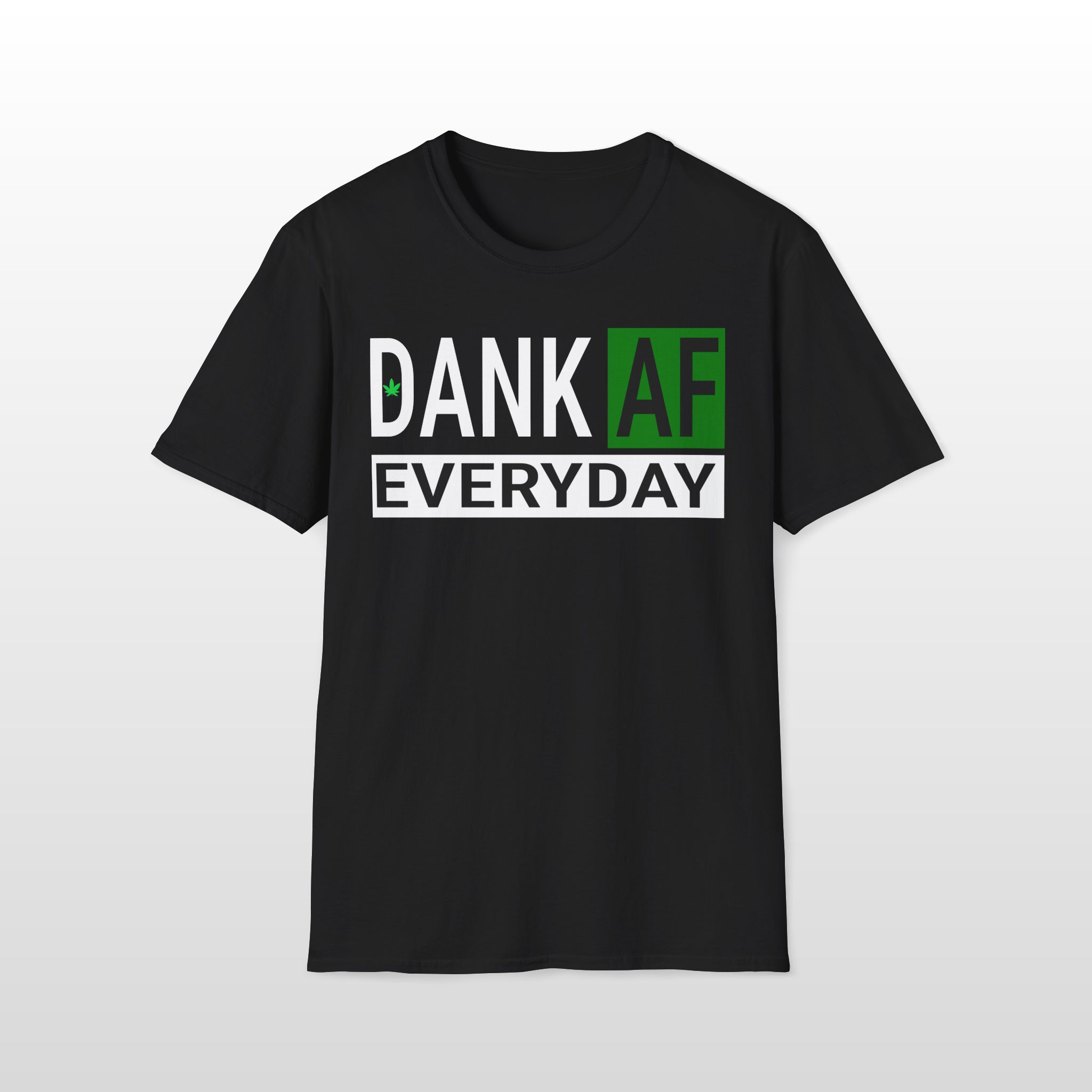 Dank AF Everyday 420 Tee - Image 2