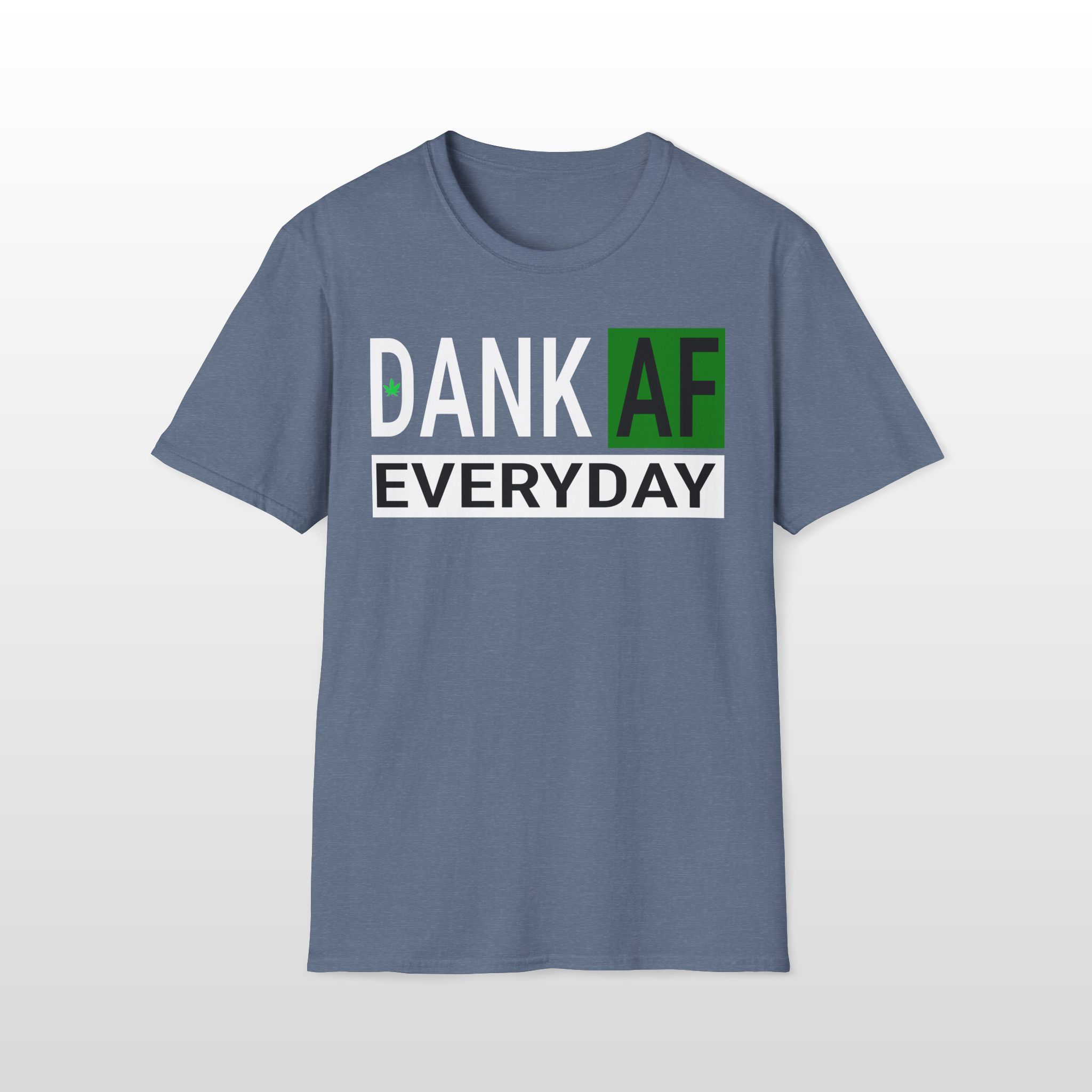 Dank AF Everyday 420 Tee - Image 5