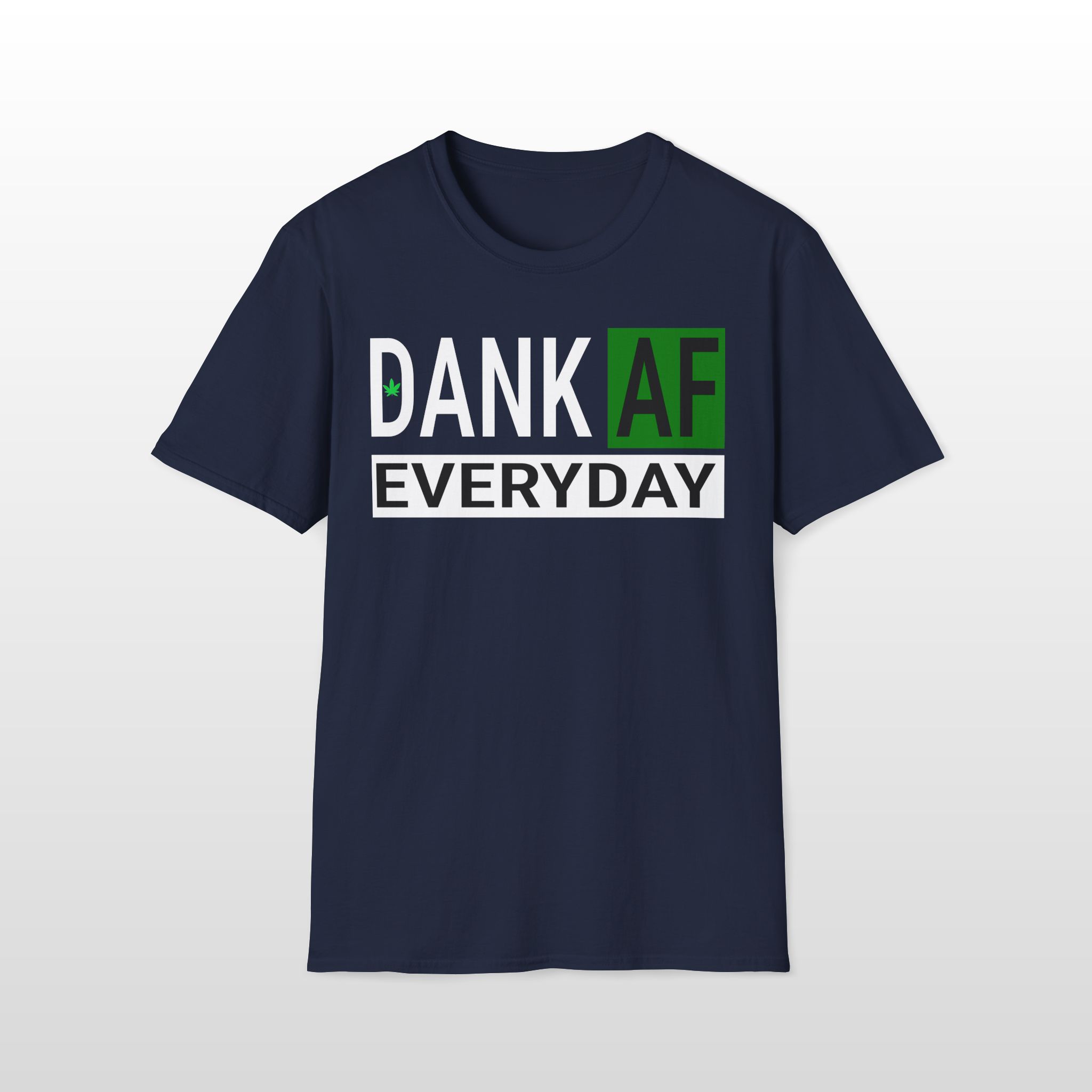 Dank AF Everyday 420 Tee - Image 4
