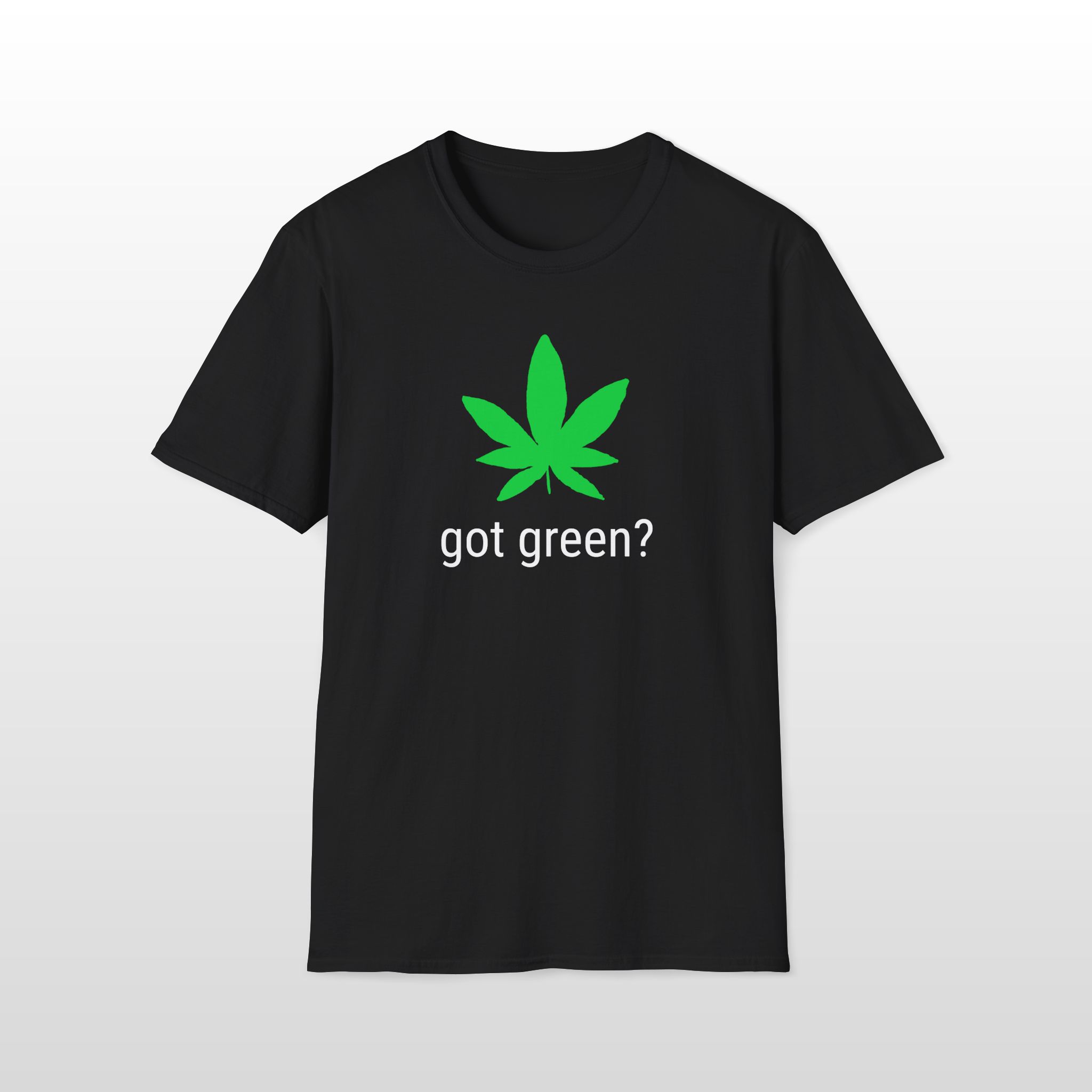 Got Green? 420 Tee