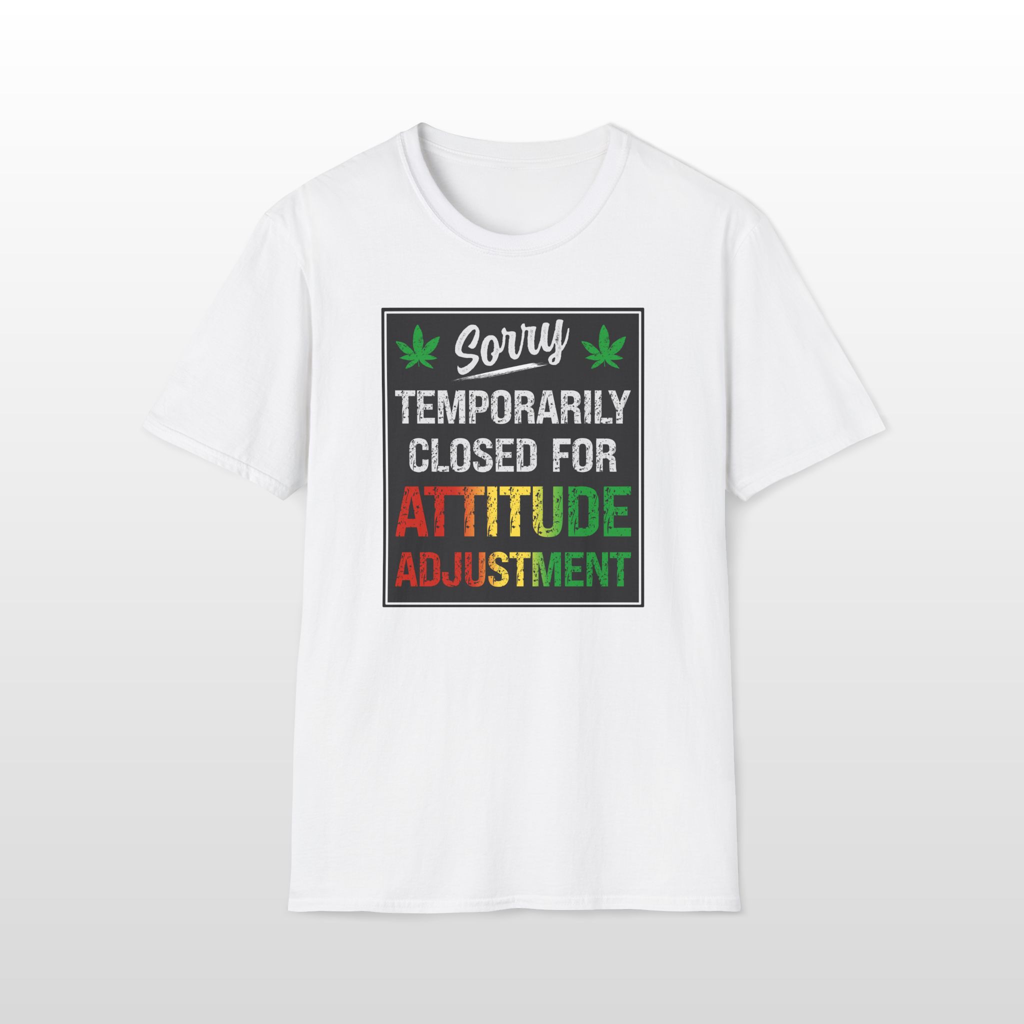 Temporarily Closed For Attitude Adjustment 420 Tee - Image 3