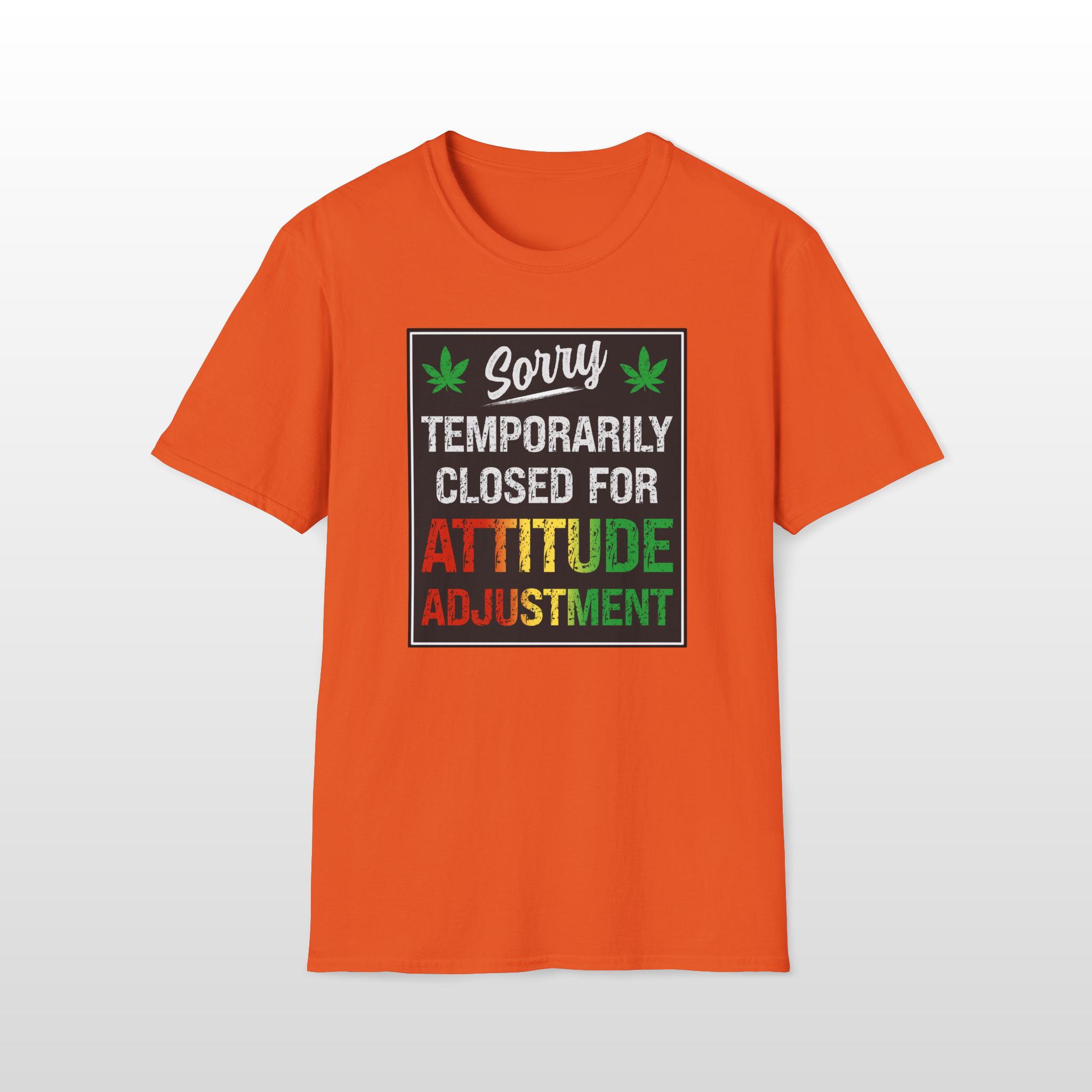 Temporarily Closed For Attitude Adjustment 420 Tee - Image 5