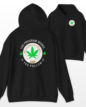 The Program Works If You Follow It 420 Hoodie 2-Sided