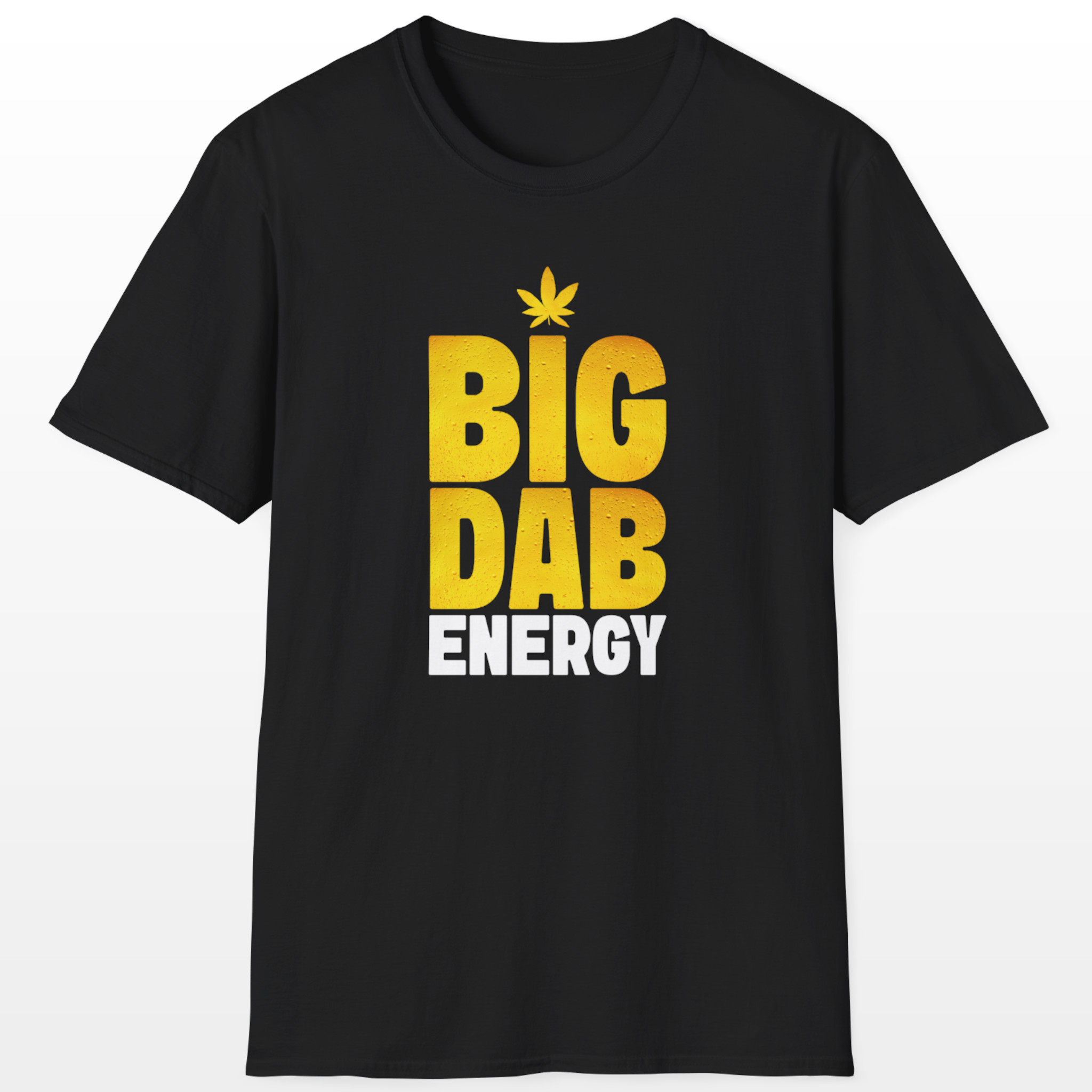Big Dab Energy 420 Tee