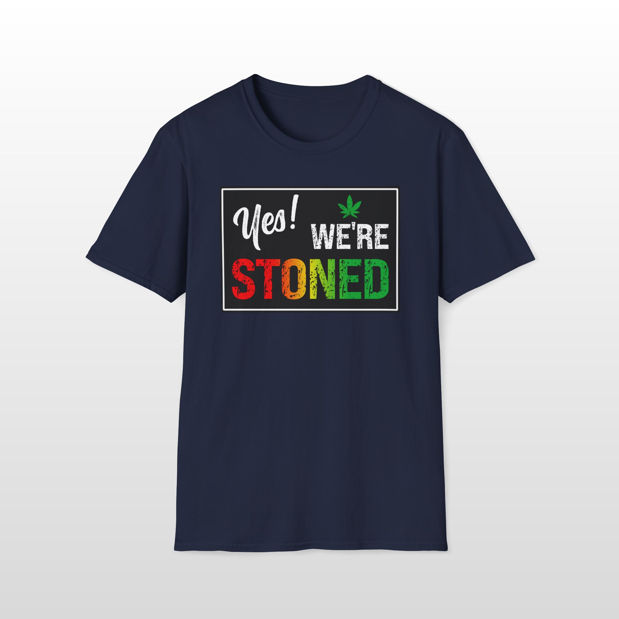 Yes We're Stoned 420 Tee - Image 5