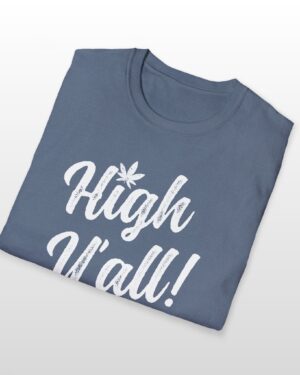 high y'all! 420 tee
