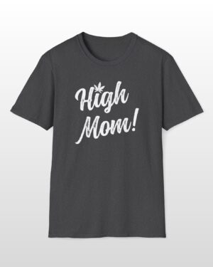 high mom 420 tee