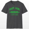 mary jane high class of 420 tee