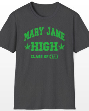mary jane high class of 420 tee