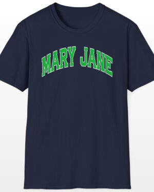 mary jane 420 tee