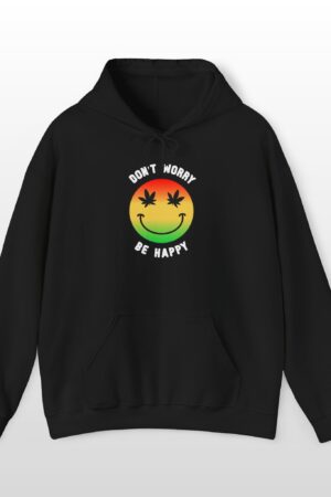 don't worry be happy stoner hoodie