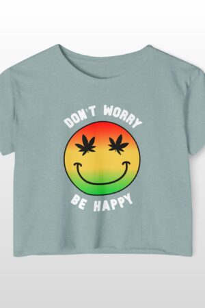don't worry be happy 420 crop tee