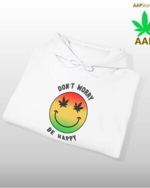 don't worry be happy stoner hoodie