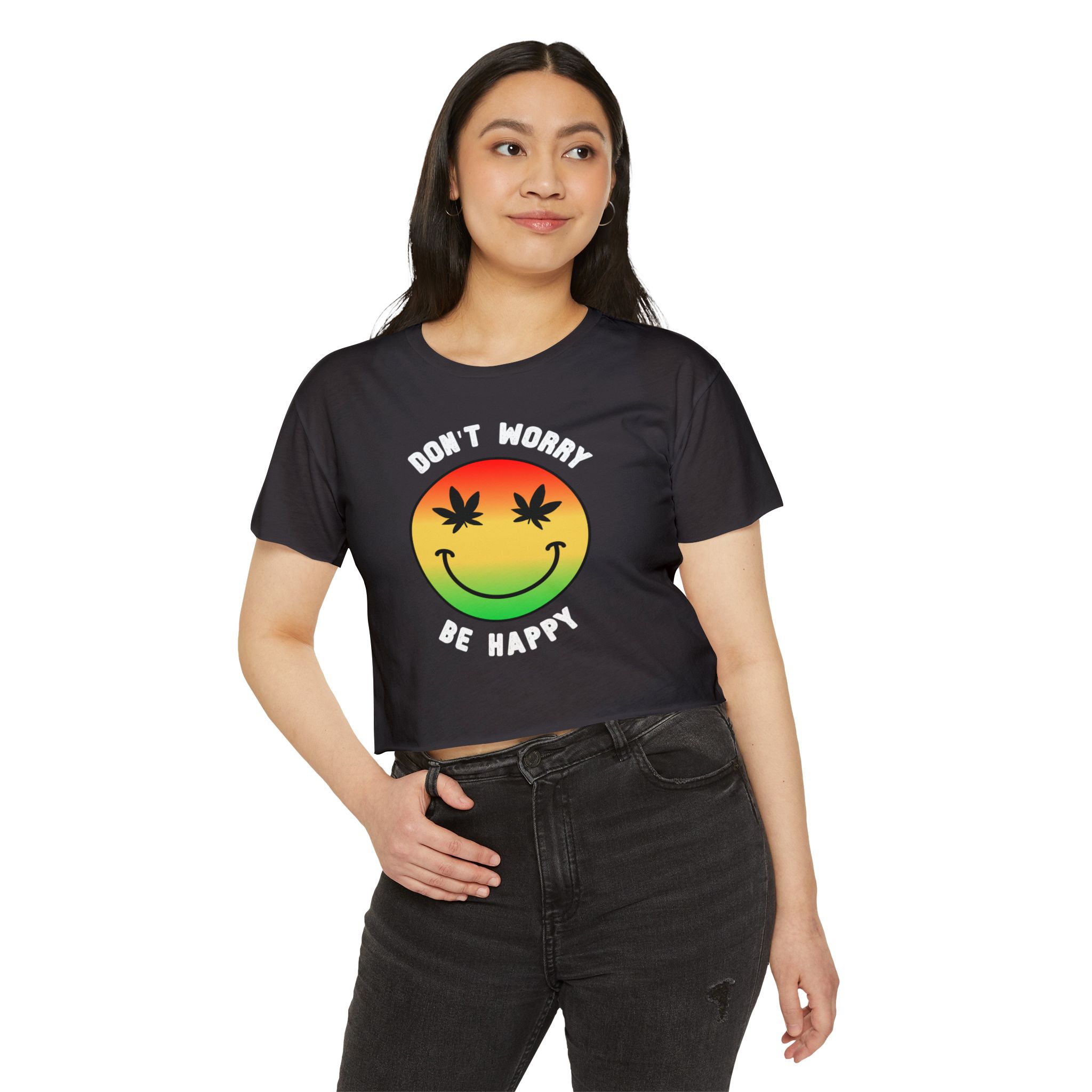 don't worry be happy 420 crop tee