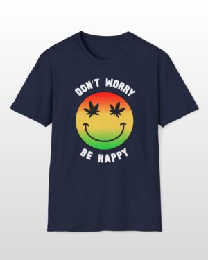 don't worry be happy 420 tee
