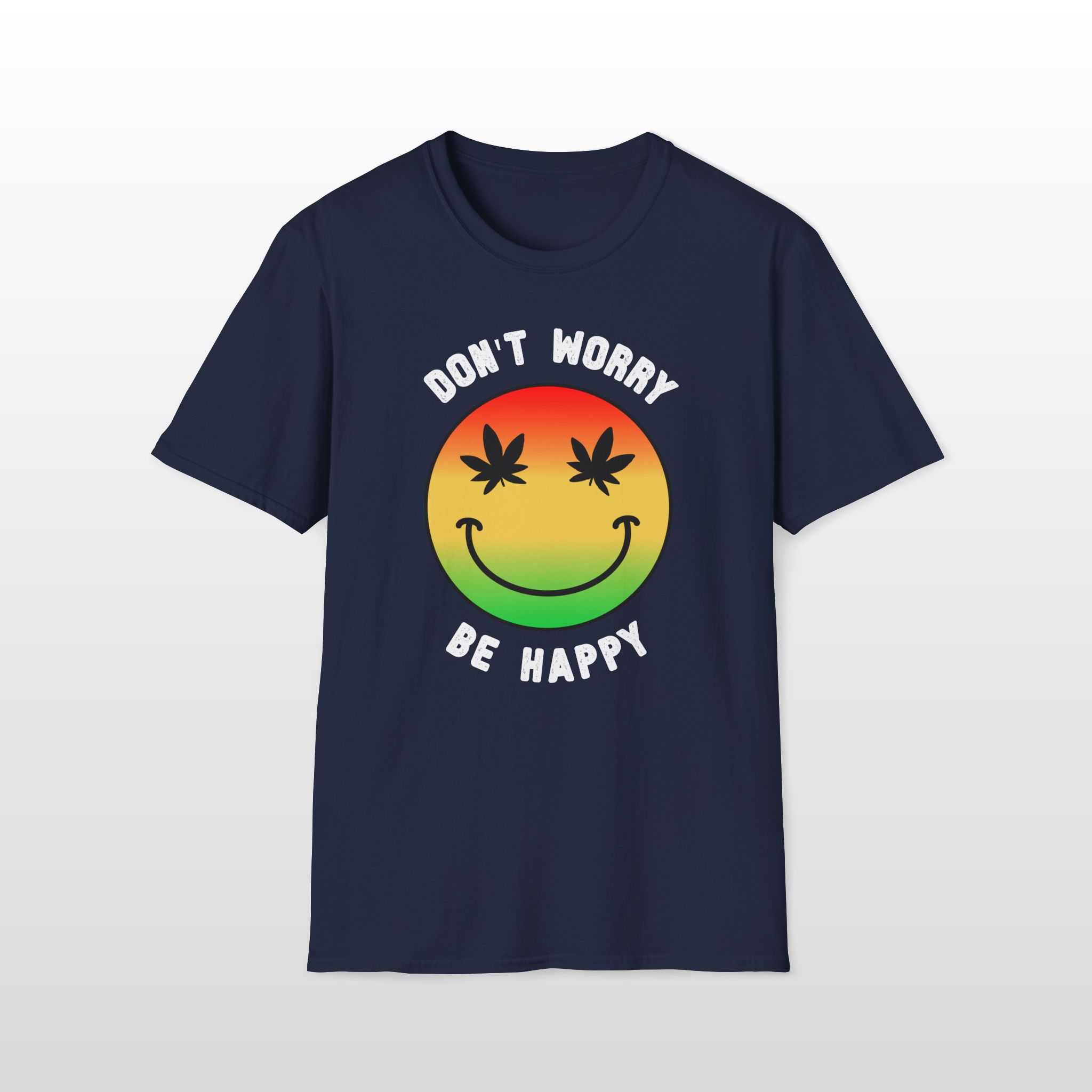don't worry be happy 420 tee