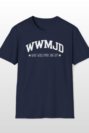 wwmjd what would mary jane do 420 tee