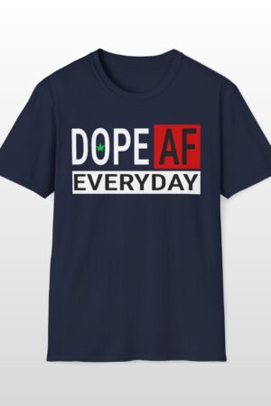 dope af everyday 420 tee