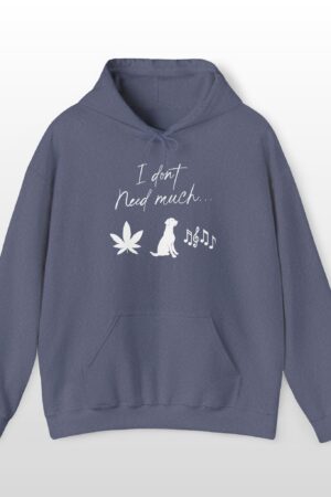 i don't need much 420 stoner hoodie
