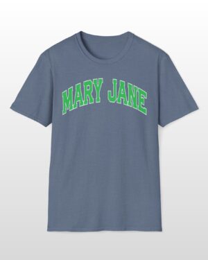 mary jane 420 tee