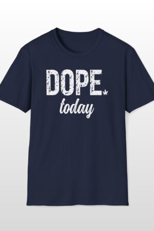 dope today 420 tee
