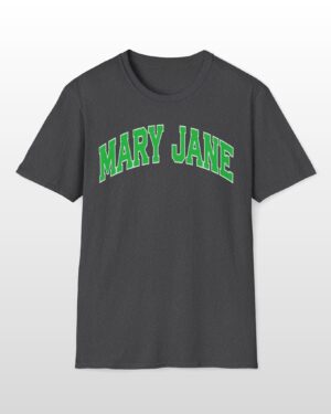mary jane 420 tee