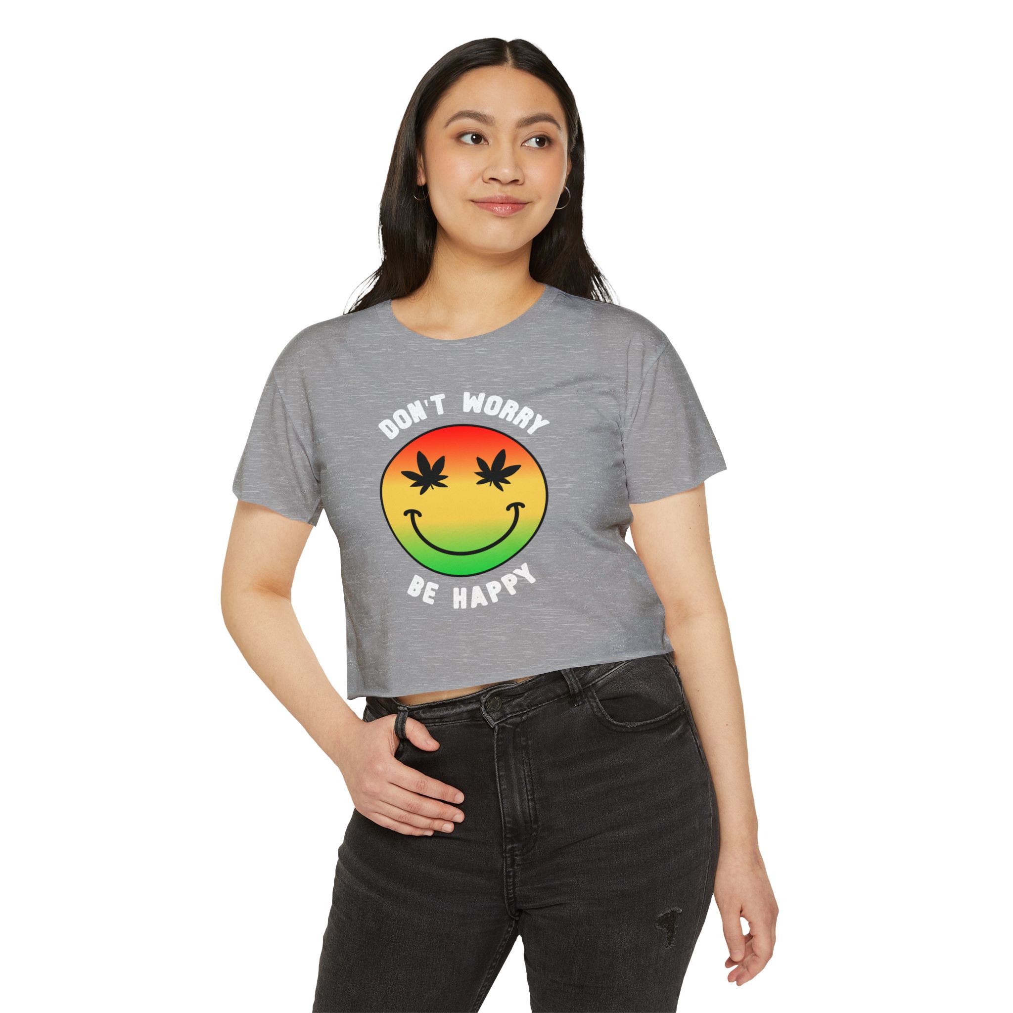 don't worry be happy 420 crop tee