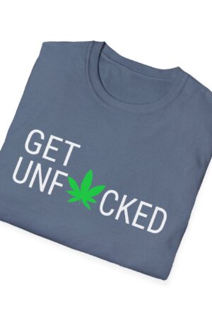 get unfucked 420 tee