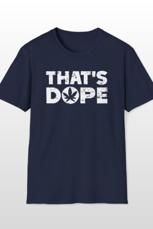 that's dope 420 tee