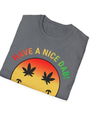have a nice dab 420 tee