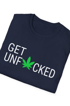 get unfucked 420 tee