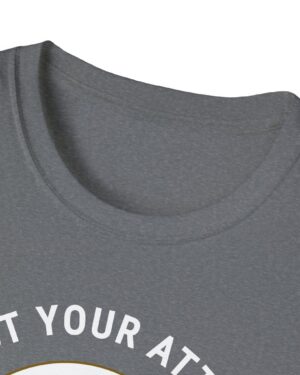 adjust your attitude follow the program 420 tee