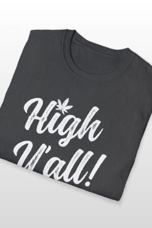 high y'all! 420 tee