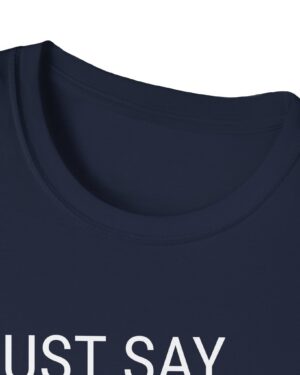 just say yes 420 tee