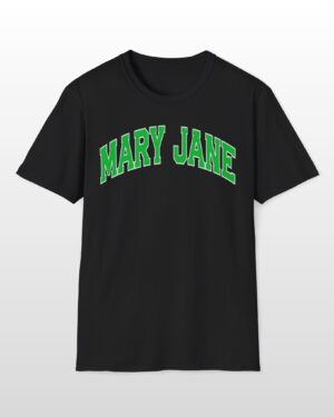 mary jane 420 tee