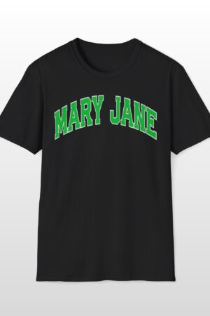 mary jane 420 tee