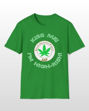 aap original kiss me i'm high rish stoner tee