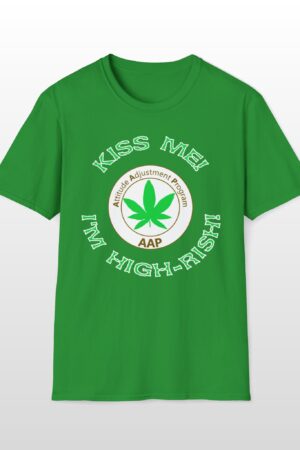 aap original kiss me i'm high rish stoner tee