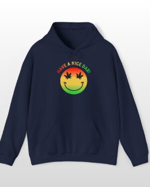 have a nice dab 420 hoodie