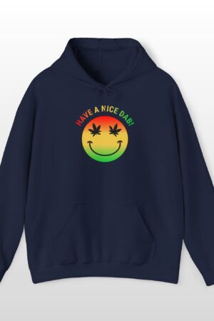 have a nice dab 420 hoodie