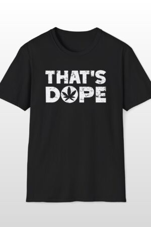 that's dope 420 tee