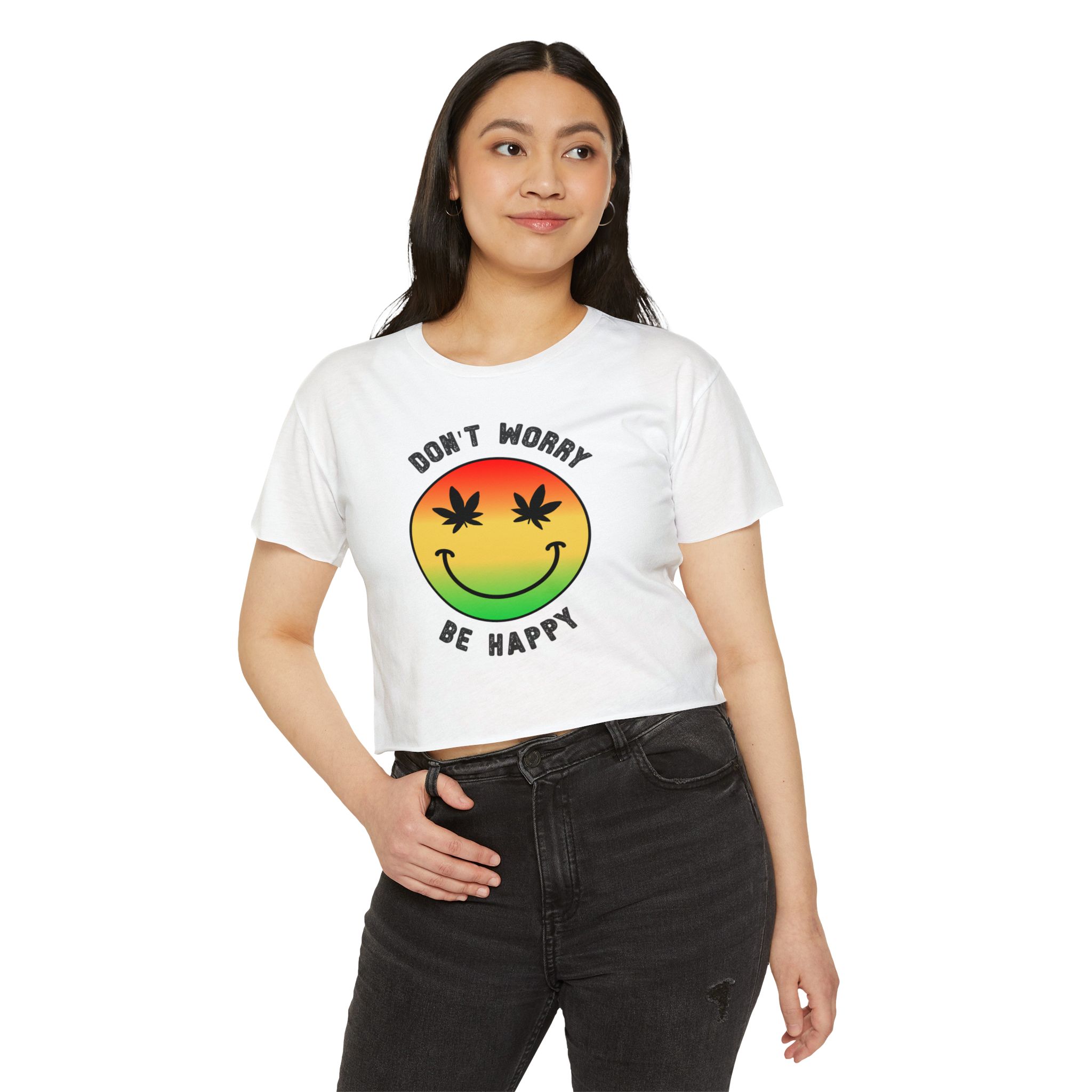 don't worry be happy 420 crop tee