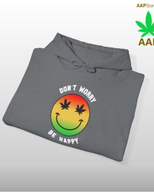 don't worry be happy stoner hoodie