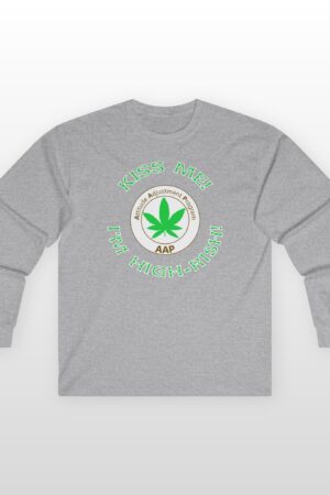 kiss me i'm highrish long sleeve tee