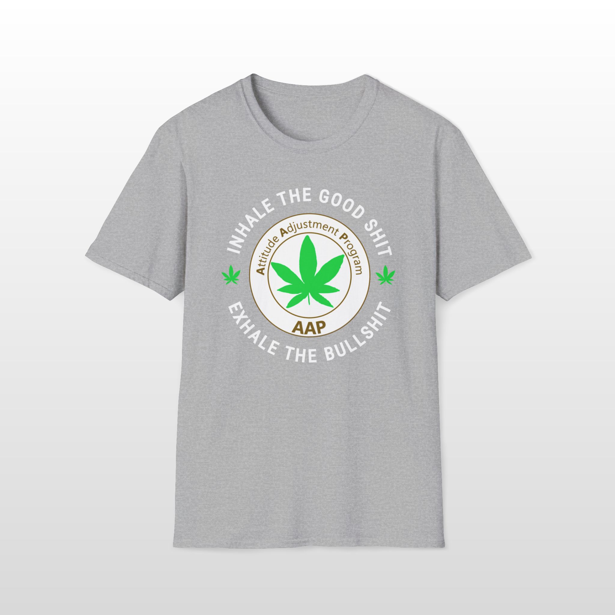 inhale the good shit exhale the bullshit 420 tee