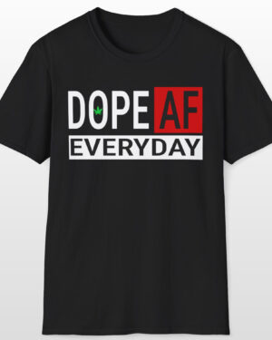 dope af everyday 420 tee